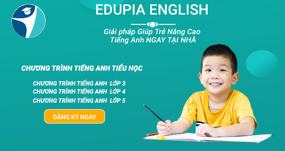 Edupia - phần mềm học Tiếng Anh lớp 5 hàng đầu cho trẻ